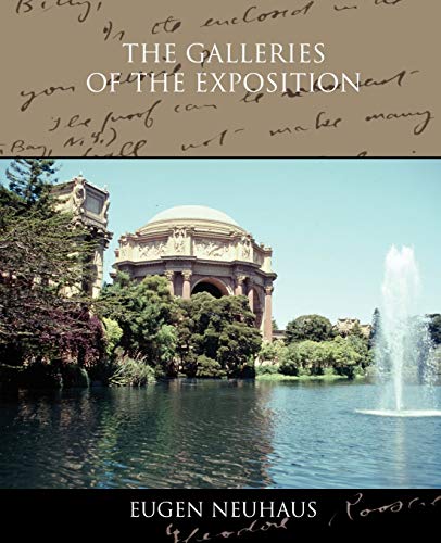 Stock image for The Galleries of the Exposition for sale by Chiron Media