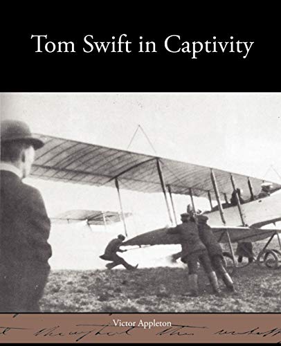 Immagine dell'editore per Tom Swift in Captivity venduto da California Books