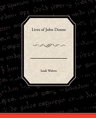 Lives of John Donne (9781438594620) by Walton, Izaak