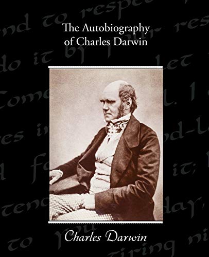 Stock image for The Autobiography of Charles Darwin for sale by Lucky's Textbooks