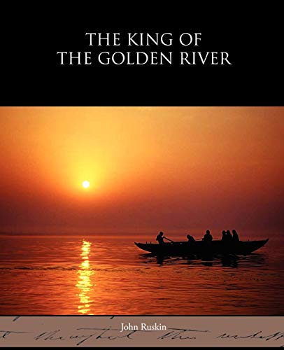 Beispielbild fr The King of the Golden River zum Verkauf von Chiron Media