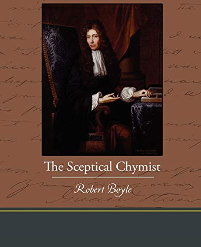 Stock image for The Sceptical Chymist for sale by Lucky's Textbooks