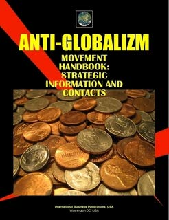 Imagen de archivo de Anti-Globalism Movement Handbook: Strategic Information and Contacts a la venta por Ergodebooks