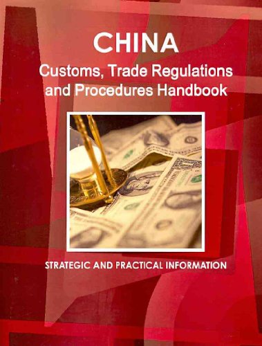 9781438708683: China: Customs, Trade Regulations and Procedures Handbook