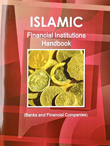 9781438724683: Islamic Financial Institutions Banks and Financial Companies Handbook