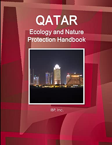Imagen de archivo de Qatar Ecology and Nature Protection Handbook Volume 1 Strategic Information and Regulations a la venta por Chiron Media