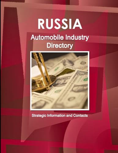 Stock image for Russia Automobile Industry Directory - Strategic Information and Contacts for sale by Chiron Media