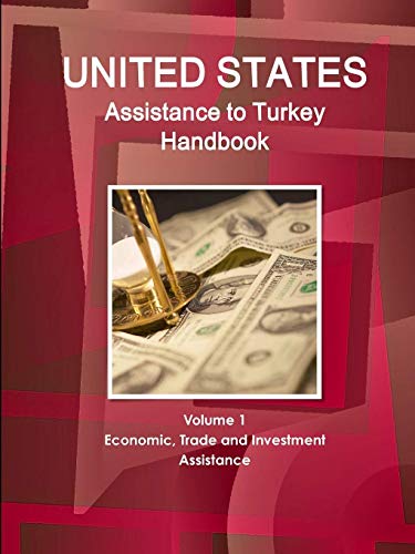 Stock image for US Assistance to Turkey Handbook Volume 2 Defense, Security Cooperation and Assistance for sale by Chiron Media