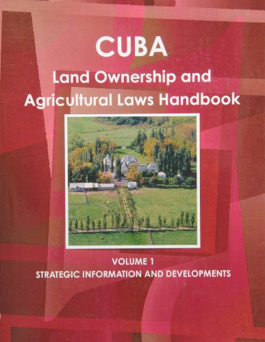 9781438758886: Cuba Land Ownership and Agriculture Laws Handbook (World Business Law Library)