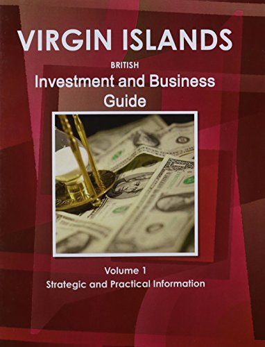 9781438769110: Virgin Islands, British Investment and Business Guide: Strategic and Practical Information: 1