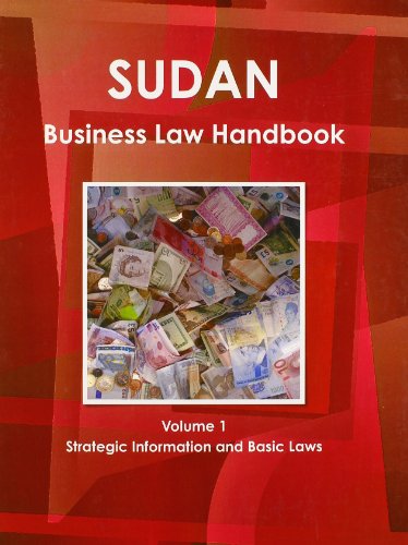 Imagen de archivo de Sudan Business Law Handbook Volume 1; Strategic Information and Basic Laws a la venta por Market Square