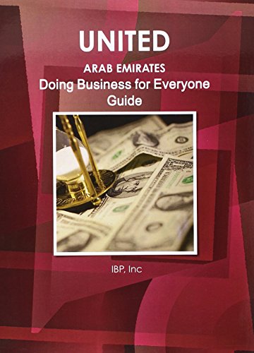 Beispielbild fr United Arab Emirates Doing Business for Everyone Guide: Practical Information and Contacts zum Verkauf von Buchpark
