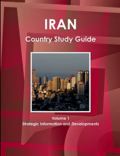 Stock image for Iran Country Study Guide Volume 1 Strategic Information and Developments for sale by Chiron Media