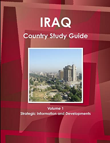 Imagen de archivo de Iraq Country Study Guide Volume 1 Strategic Information and Developments a la venta por Chiron Media