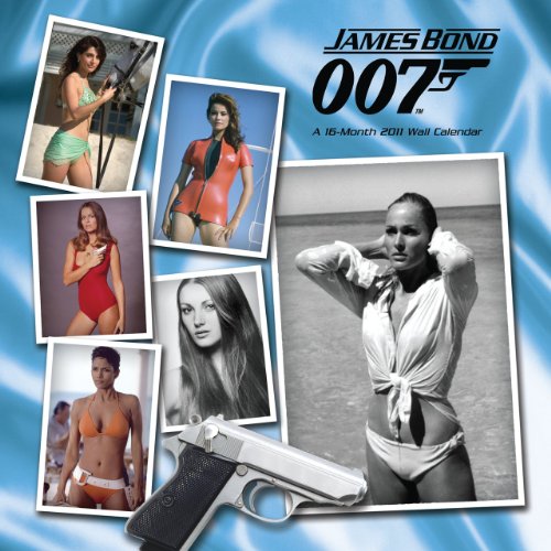 Stock image for James Bond - Bond Girls 2011 Wall Calendar for sale by Ergodebooks