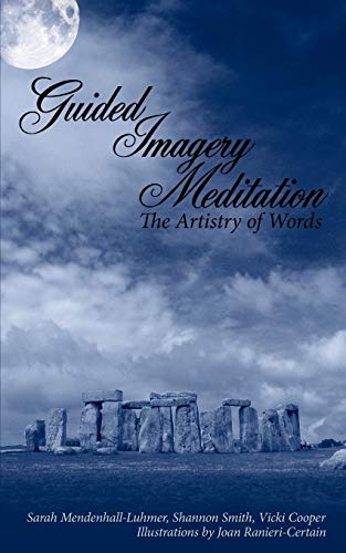 Stock image for Guided Imagery Meditation: The Artistry of Words for sale by Chiron Media