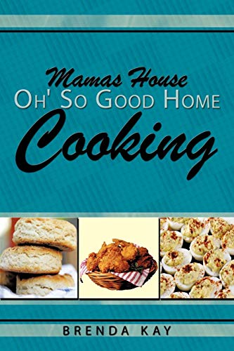 9781438900711: Mamas House Oh' So Good Home Cooking