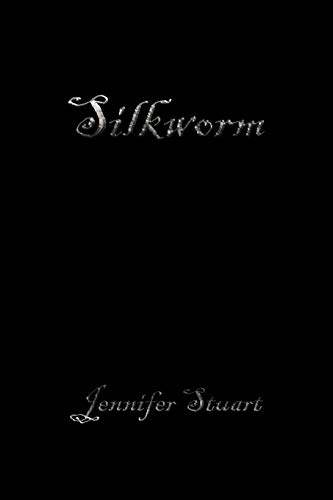 Silkworm (9781438901510) by Stuart, Jennifer