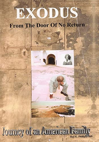 Stock image for Exodus From The Door Of No Return: Journey of an American Family for sale by Irish Booksellers