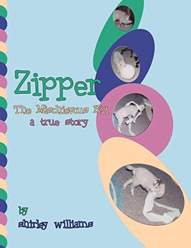 Zipper: The Mischievous Kid (9781438905655) by Williams, Shirley