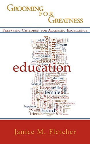 Stock image for Grooming for Greatness: Preparing Children for Academic Excellence for sale by Chiron Media