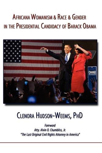9781438909066: Africana Womanism & Race & Gender in the Presidential Candidacy of Barack Obama