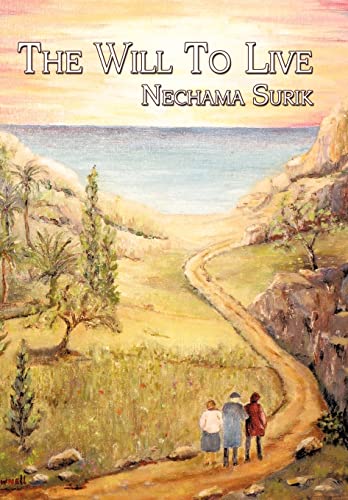 The Will To Live - Surik, Nechama