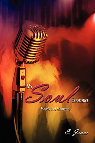 My Soul Experience - Jones, E.