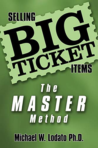 Imagen de archivo de Selling Big Ticket Items: The Master Method a la venta por Lucky's Textbooks