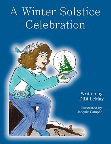 A Winter Solstice Celebration - Didi Lemay