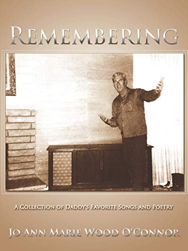 Imagen de archivo de Remembering A Collection of Daddy's Favorite Songs and Poetry a la venta por PBShop.store US