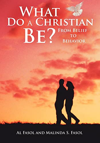9781438915289: What Do a Christian Be?: From Belief to Behavior