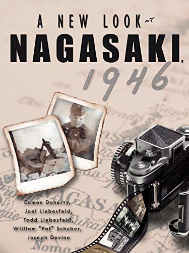 Stock image for A New Look at Nagasaki 1946 for sale by Westwood Books