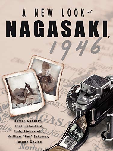 Stock image for A New Look at Nagasaki, 1946 [Paperback] Doherty, Eamon for sale by Broad Street Books