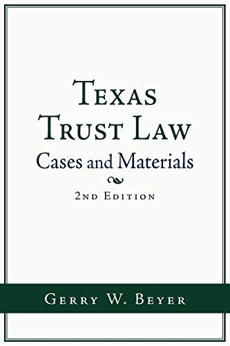 Stock image for Texas Trust Law: Cases and Materials (2nd ed.) for sale by HPB-Movies