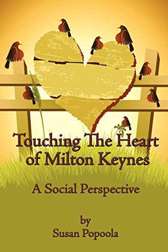 Stock image for Touching The Heart of Milton Keynes: A Social Perspective for sale by AwesomeBooks