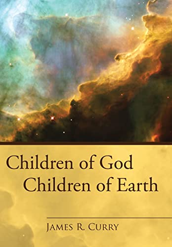 Stock image for Children of God Children of Earth for sale by Red's Corner LLC