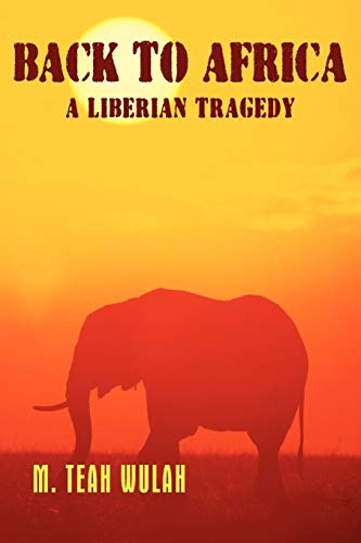 9781438918983: Back to Africa - A Liberian Tragedy