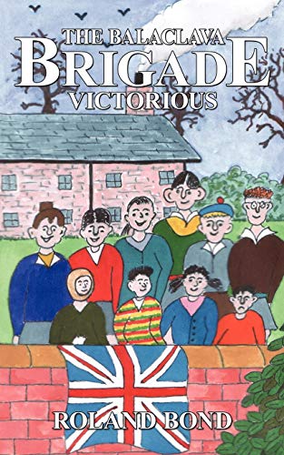 Stock image for The Balaclava Brigade Victorious for sale by AwesomeBooks