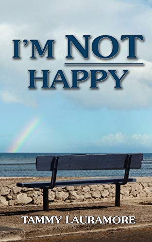 Imagen de archivo de I'm Not Happy a la venta por Chiron Media