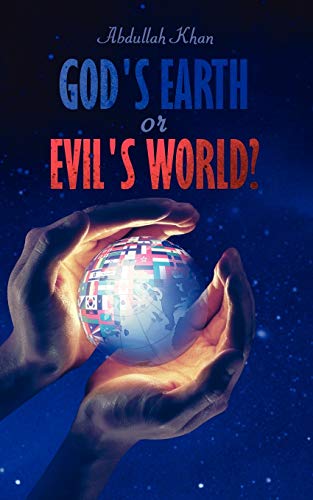 Stock image for God's Earth or Evil's World? for sale by Lucky's Textbooks