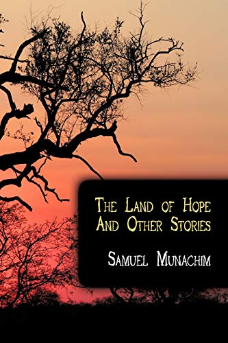 Stock image for The Land of Hope And Other Stories for sale by Lucky's Textbooks