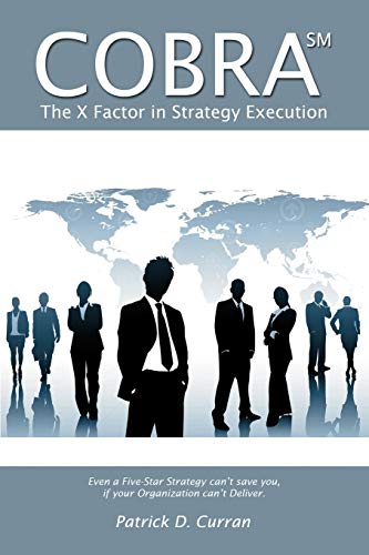 Stock image for Cobra SM: The X Factor In Strategy Execution for sale by Lucky's Textbooks