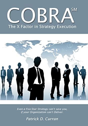 Stock image for Cobra SM: The X Factor in Strategy Execution for sale by Lucky's Textbooks