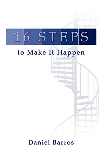 Imagen de archivo de 16 Steps to Make It Happen a la venta por HPB-Red