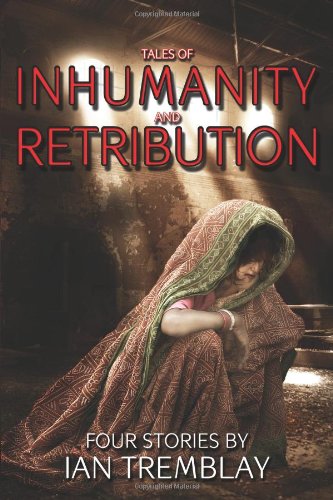 9781438925677: Tales of Inhumanity and Retribution