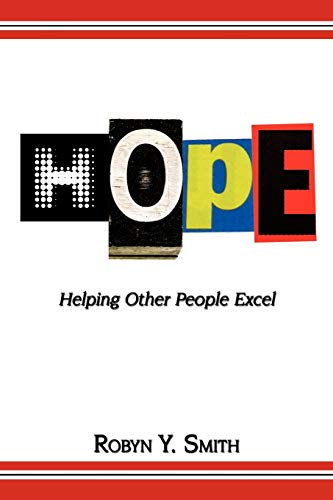 Stock image for H.O.P.E.: Helping Other People Excel for sale by The Maryland Book Bank