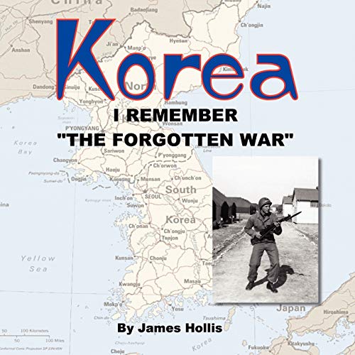 9781438927527: Korea: I Remember "The Forgotten War"