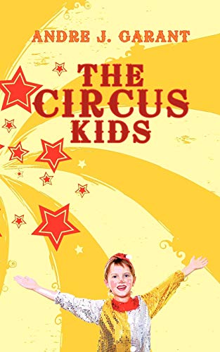 Stock image for The Circus Kids for sale by Irish Booksellers