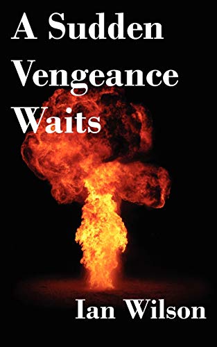 A Sudden Vengeance Waits (9781438929019) by Wilson, Ian